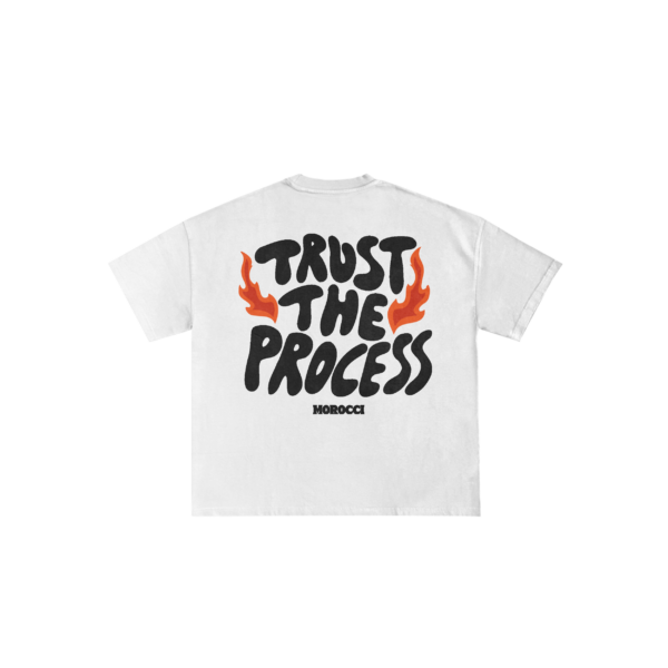 Trust the procces t-shirt