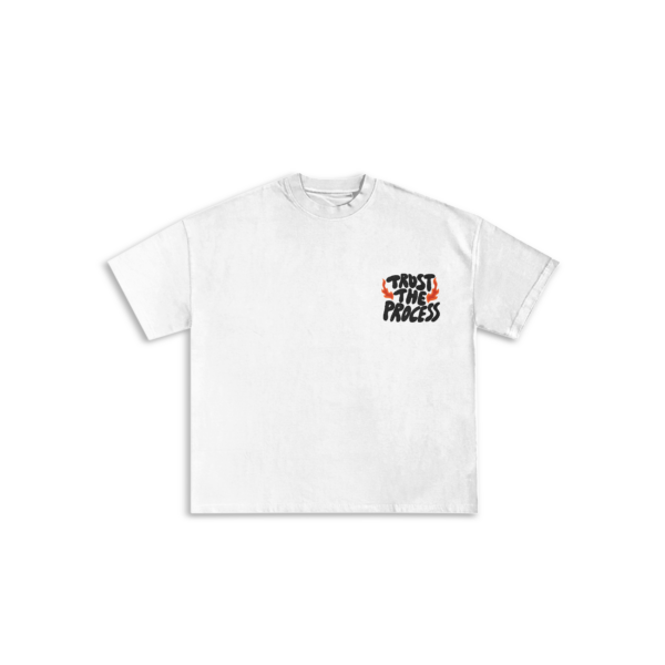 Trust the procces t-shirt