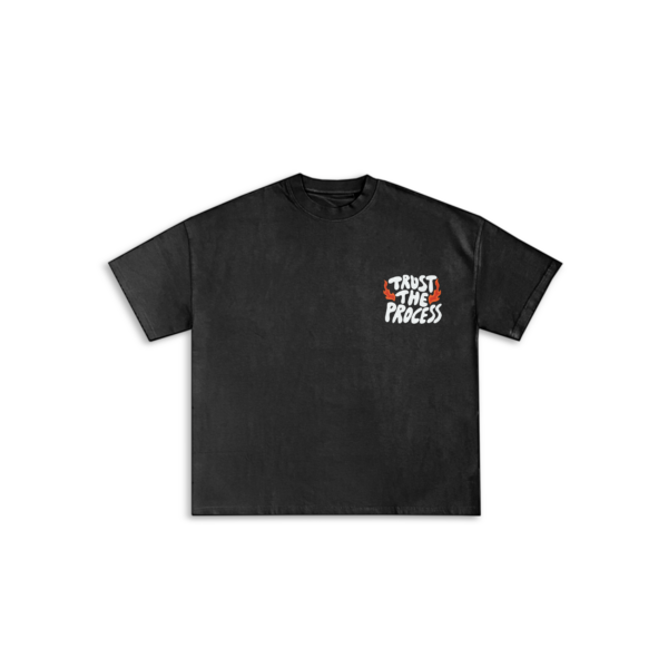 Trust the procces t-shirt